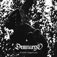 Demiurgo - A Little Angel Lost (Explicit)