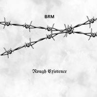 BRM - Rough Existence