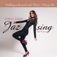 Dannah Garay - Walking in the Park with Eloise / Honey Pie