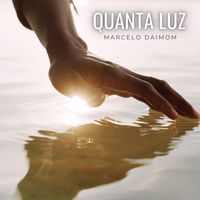 Marcelo Daimom - Quanta Luz