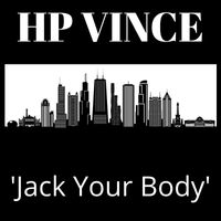 HP Vince - Jack Your Body