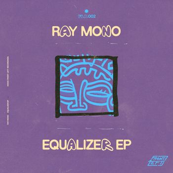 Ray Mono - Equalizer