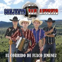 Conjunto San Antonio - El Corrido De Flaco Jimenez