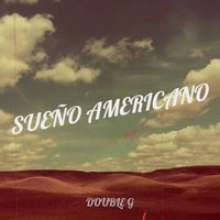 Double G - Sueño Americano (Explicit)
