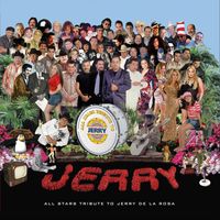 Jerry De La Rosa - All Stars Tribute to Jerry De La Rosa