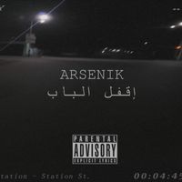 Arsenik - E2fel El Bab (Explicit)