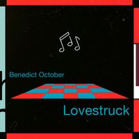 Benedict October - Lovestruck