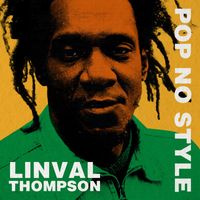 Linval Thompson - Pop No Style