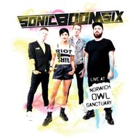 Sonic Boom Six - Live At Norwich Owl Sanctuary