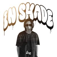 GGrossy - In Shade