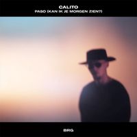 Calito - Paso (kan ik je morgen zien?)