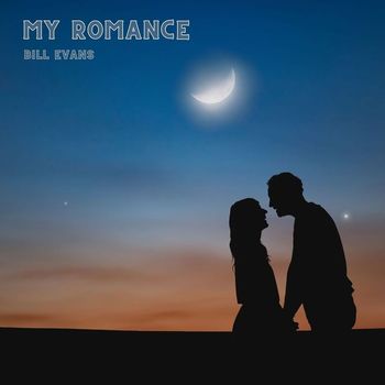 Bill Evans - My romance