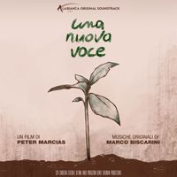 Marco Biscarini - Una nuova voce (colonna sonora originale del cortometraggio)