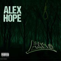 Alex Hope - Hope Is (Explicit)