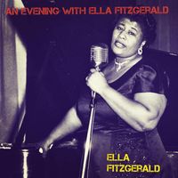 Ella Fitzgerald - An Evening with Ella Fitzgerald