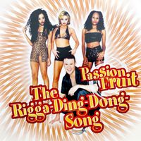 Passion Fruit - The Rigga-Ding-Dong-Song