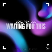 Loic Penillo - Waiting For This