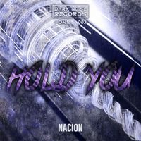 Nacion - Hold You