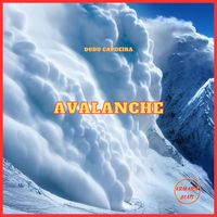 Dudu Capoeira - Avalanche