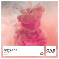 Boylerz - Mercy