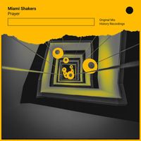 Miami Shakers - Prayer