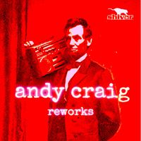 Andy Craig - Reworks