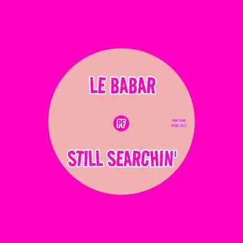 Le Babar - Still Searchin'