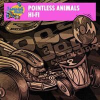 Pointless Animals - Hi-Fi