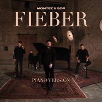 Montez, SDP - Fieber - Piano Version (Explicit)