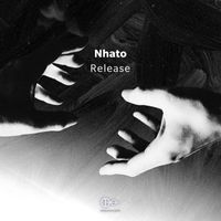 Nhato - Release