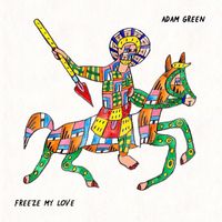 Adam Green - Freeze My Love