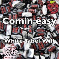 White Label Will - Comin easy