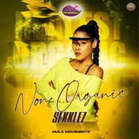 Sekklez - Non Organic (Explicit)