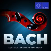 Various Artists - Bach: Classical Instrumental Music