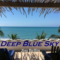 Jim Bellin - Deep Blue Sky