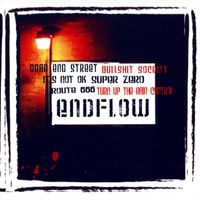 Endflow - Dead End Street