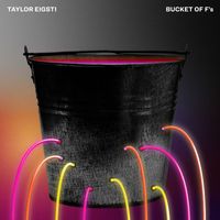 Taylor Eigsti - Bucket of F's