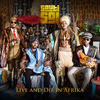 Sauti Sol - Live and Die in Afrika