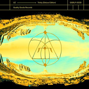 UZ - Trinity (Deluxe Edition [Explicit])