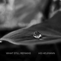 Hans-Günter Heumann - What Still Remains
