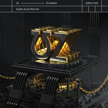 UZ - The Rebirth (Explicit)