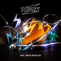 Ōsé - Heavy Metal EP