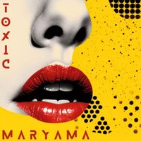 Maryama - toxic (cover [Explicit])