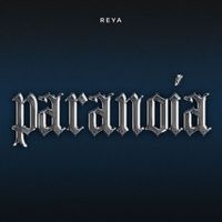 Reya - Paranoia
