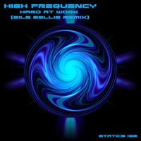 High Frequency - Hard At Work (Gils Sellig Remix)