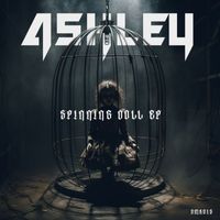 Ashley - Spinning Doll EP