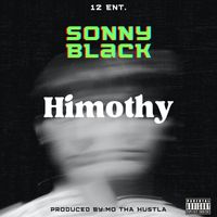 Sonny Black - Himothy (Explicit)