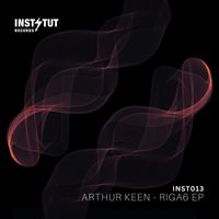 Arthur Keen - Rig A6 EP