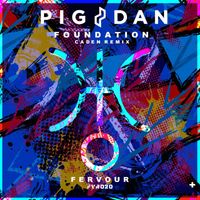 Pig&Dan - Foundation (Caden Remix)