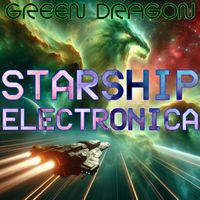 Green Dragon - Starship Electronica